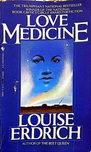 Love Medicine  by Louise Erdrich