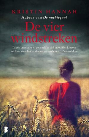 De vier windstreken by Kristin Hannah