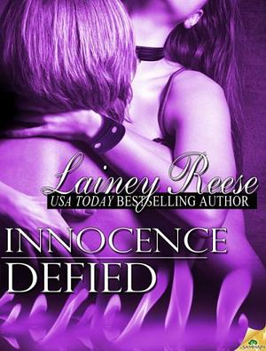 Innocence Defied by Lainey Reese