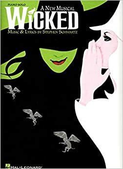 Wicked: Piano Solo by Stephen Schwartz