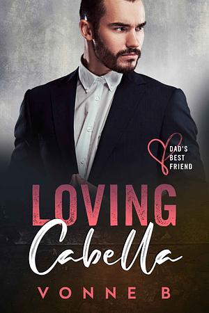 Loving Cabella by Vonne B.