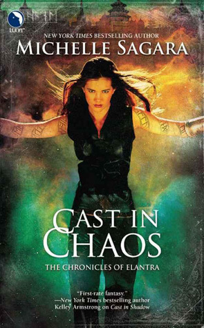 Cast in Chaos by Michelle Sagara West, Michelle Sagara