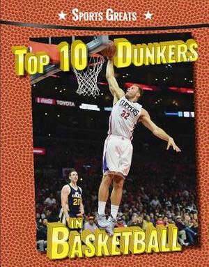 Top 10 Dunkers in Basketball by David Aretha