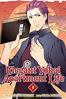 Elegant Yokai Apartment Life, Vol. 8 by Hinowa Kouzuki