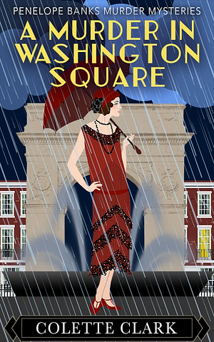 A Murder in Washington Square by Colette Clark