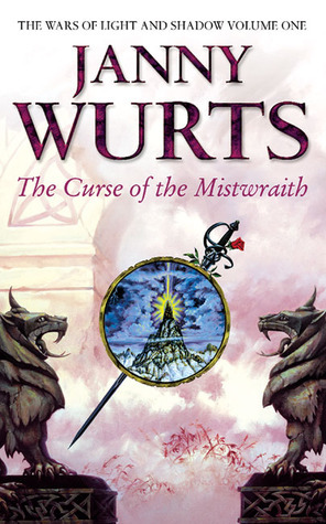 The Curse of the Mistwraith by Janny Wurts