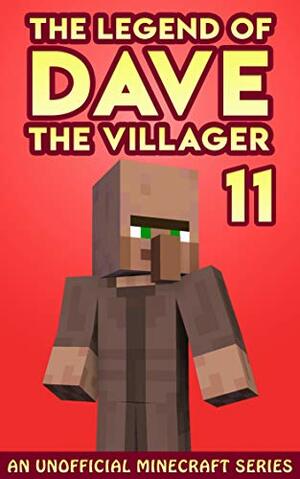 Dave the Villager 11: An Unofficial Minecraft Book by Dave Villager