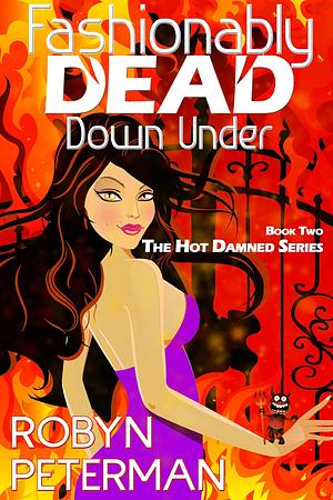 Fashionably Dead Down Under by Robyn Peterman