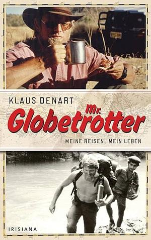 Mr. Globetrotter  by Klaus Denart