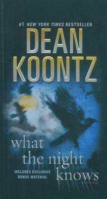 What the Night Knows by Dean Koontz