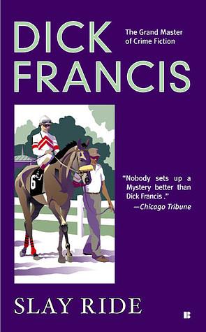 Slay Ride by Dick Francis