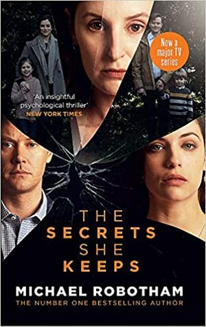 The Secrets She Keeps by Michael Robotham