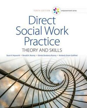 Empowerment Series: Direct Social Work Practice: Theory and Skills by Hepworth