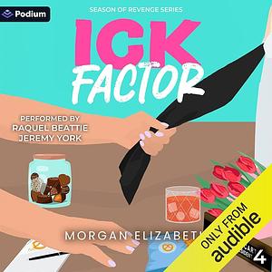 Ick Factor by Morgan Elizabeth