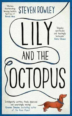 Lily and the Octopus by Steven Rowley