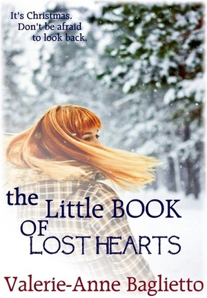 The Little Book Of Lost Hearts by Valerie-Anne Baglietto