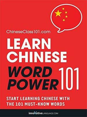 Learn Chinese - Word Power 101 by Innovative Language