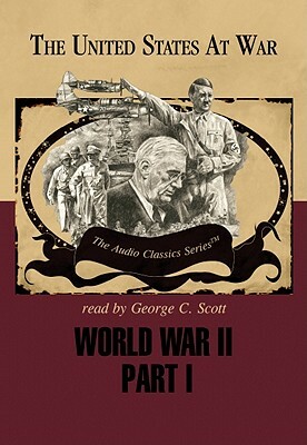 World War II Part 1 by Joseph Stromberg, Wendy McElroy