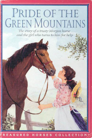 Pride of the Green Mountains by Carin Greenberg Baker