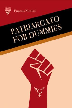 Patriarcato for dummies by Eugenia Nicolosi