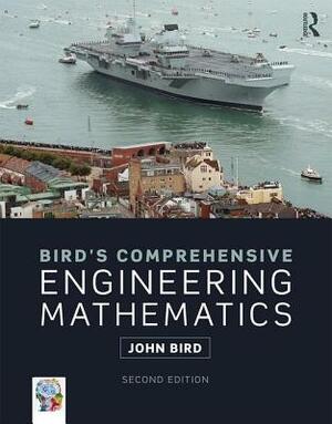 Bird's Comprehensive Engineering Mathematics by John Bird