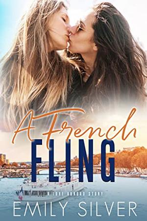 A French Fling by Emily Silver
