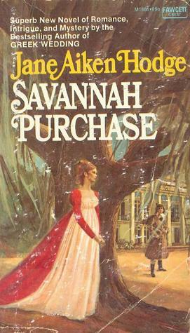 Savannah Purchase by Jane Aiken Hodge