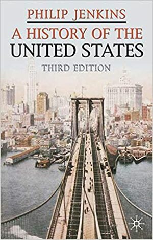 Uma História dos Estados Unidos da América by Philip Jenkins
