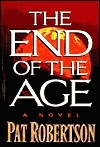 End of the Age by Pat Robertson