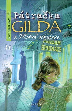 Pátračka Gilda a Mrtvá schránka by Jennifer Allison