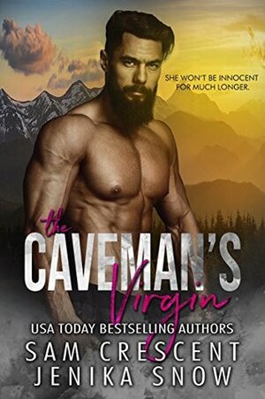 The Caveman's Virgin by Jenika Snow, Sam Crescent