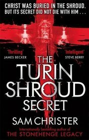 The Turin Shroud Secret by Jon Trace, Sam Christer