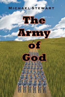 The Army of God by Michael Stewart