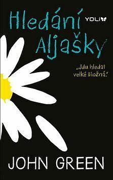 Hledání Aljašky by John Green