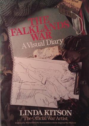 The Falklands War: A Visual Diary by Linda Kitson