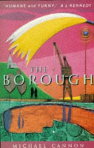 The Borough by Michael Cannon