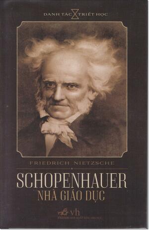Schopenhauer nhà giáo dục by Tố Liên, Friedrich Nietzsche