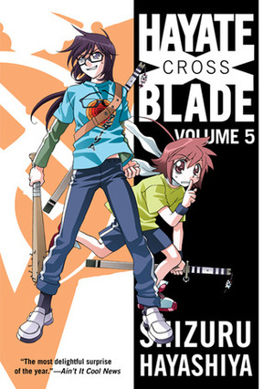 Hayate X Blade Vol 5 by Shizuru Hayashiya