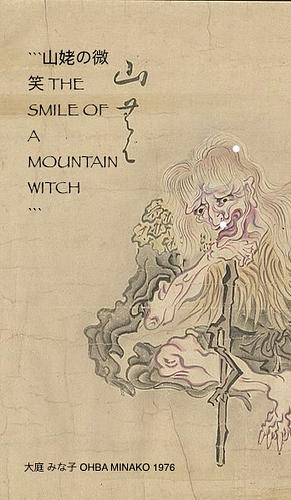 The Smile of a Mountain Witch by Minako Ohba