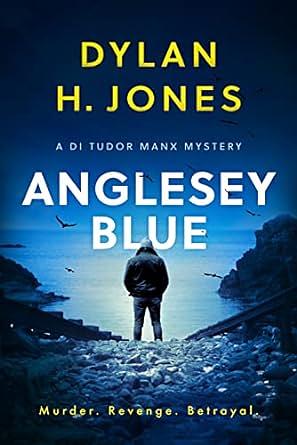 Anglesey Blue by Dylan H. Jones