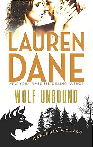 Wolf Unbound by Lauren Dane