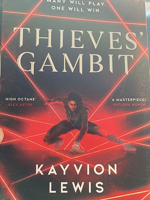 Thieves' Gambit by Kayvion Lewis