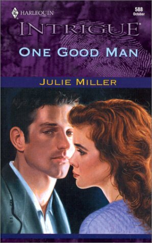 One Good Man by Julie Miller