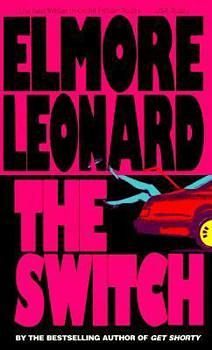 The Switch by Elmore Leonard