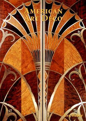 American Art Deco by Eva Weber