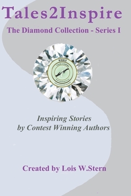 Tales2Inspire The Diamond Collection - Series I by Tom Eliopoulos, Adrienne Drake, Stan Cupery