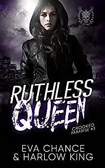Ruthless Queen by Harlow King, Eva Chance