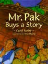 Mr. Pak Buys a Story by Carol Farley, Benrei Huang