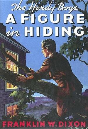 A Figure in Hiding by Leslie McFarlane, Franklin W. Dixon, Paul Laune