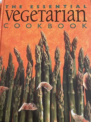 The Essential Vegetarian Cookbook by Whitecap Books, Whitecap Books Staff
